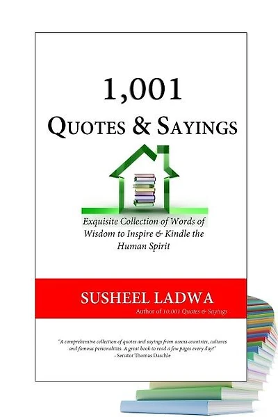 1,001 Quotes & Sayings: Exquisite Collection of Famous and Inspirational Quotes and Sayings