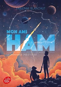 Mon ami Ham: le chimpanzé des étoiles