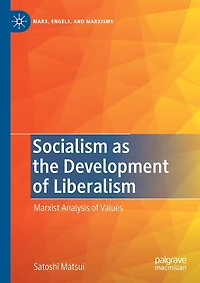 Socialism as the Development of Liberalism: Marxist Analysis of Values