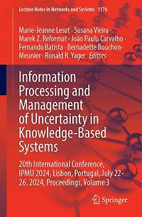Information Processing and Management of Uncertainty Knowledge-Based Systems: 20th International Conference, IPMU 2024, Lisbon, Portugal, July 22-26, Proceedings, Volume 3