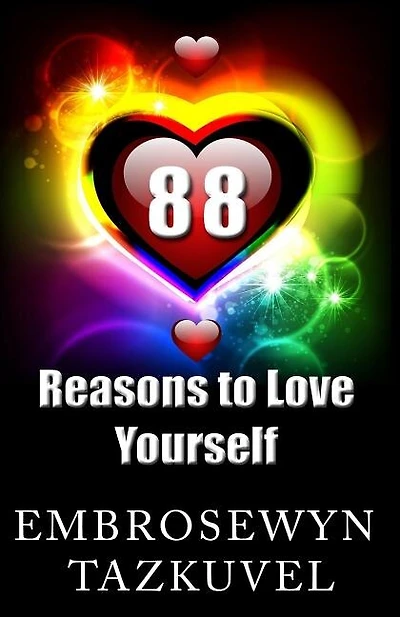 88 Reasons to Love Yourself