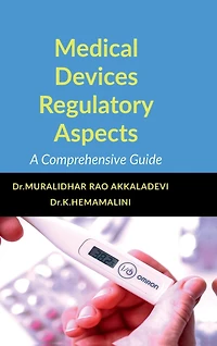 Medical Devices Regulatory Aspects: A Comprehensive Guide