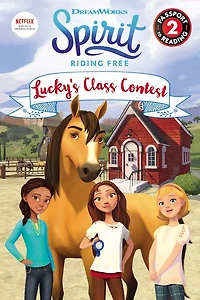 Spirit Riding Free: Lucky's Class Contest