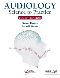 Audiology: Science To Practice