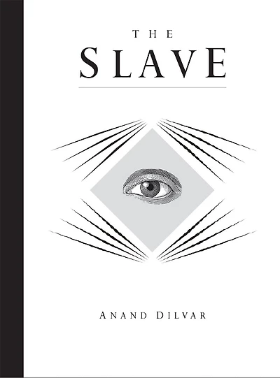 THE SLAVE: A Spiritual Manifesto for Life