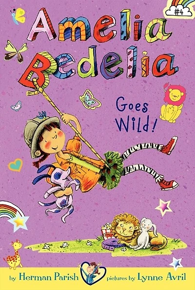 Amelia Bedelia Chapter Book #4: Goes Wild!