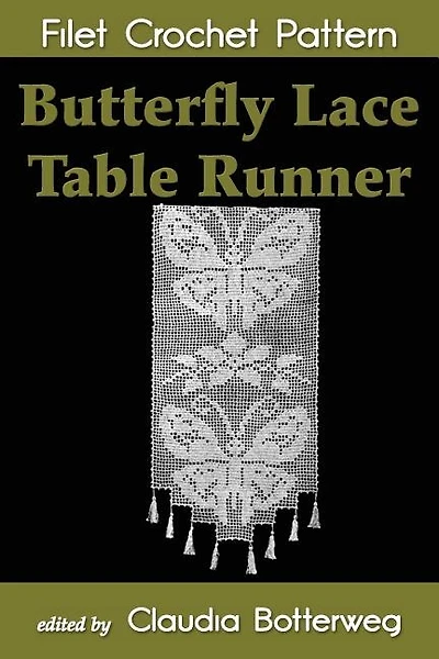 Butterfly Lace Table Runner Filet Crochet Pattern: Complete Instructions And Chart