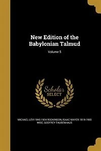 New Edition of the Babylonian Talmud; Volume 5