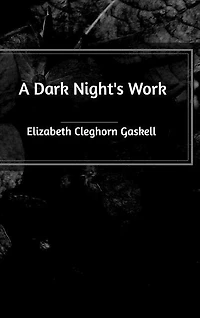 A Dark Night's Work