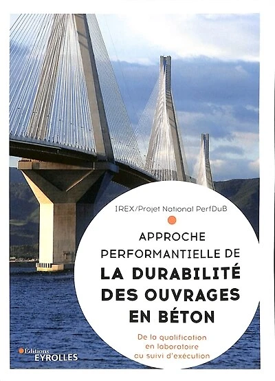 Approche performantielle de la durabilité des ouvrages en béton: de la qualification en laboratoire au suivi d'exécution