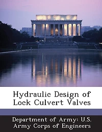 Hydraulic Design Of Lock Culvert Valves