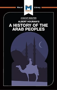 An Analysis of Albert Hourani's A History the Arab Peoples