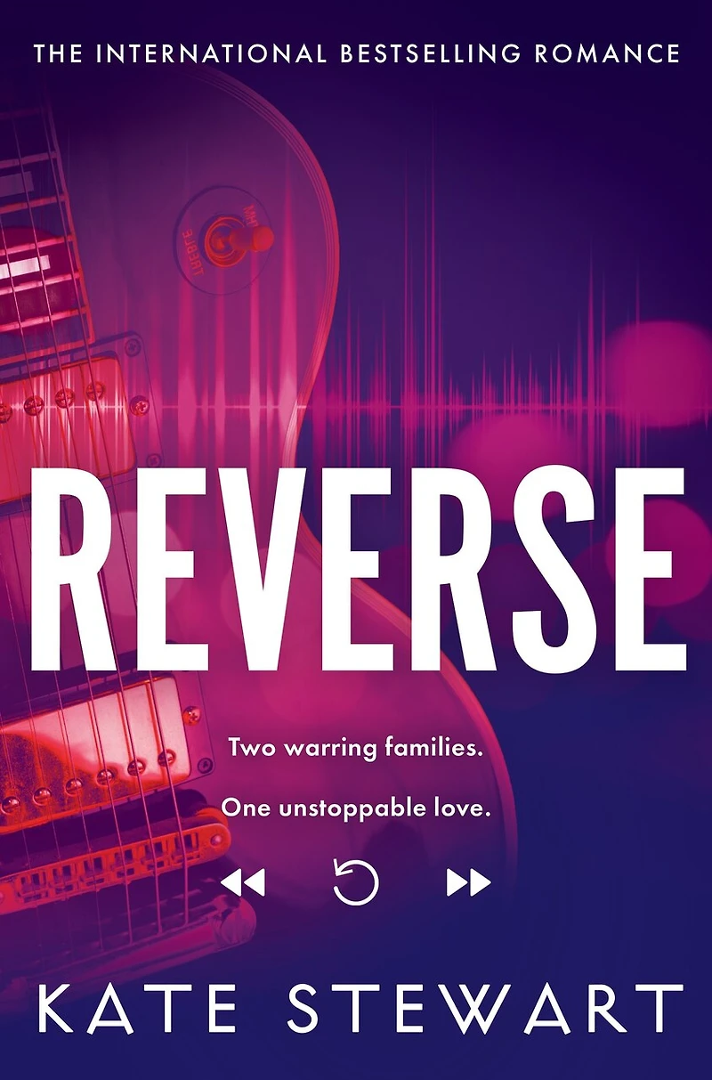 Reverse: The Bittersweet Symphony Duet, Book Two. An addictive love story from TikTok sensation Kate Stewart, author of Ravenhood Trilogy
