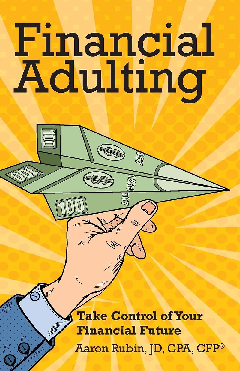 Financial Adulting: Take Control of Your Future