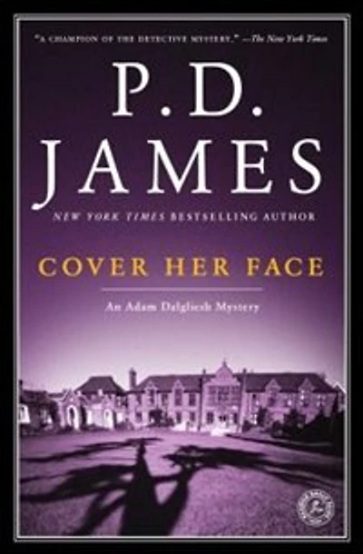 Cover Her Face: An Adam Dalgliesh Mystery