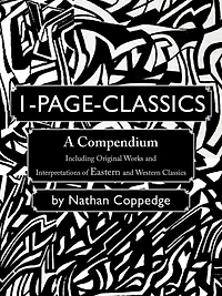 1-page-classics: A Compendium Including Original Works And Interpretations Of Eastern Western Classics
