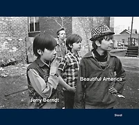Jerry Berndt: Beautiful America: Protest, Politics and Everyday Culture in the USA, 1968–1980