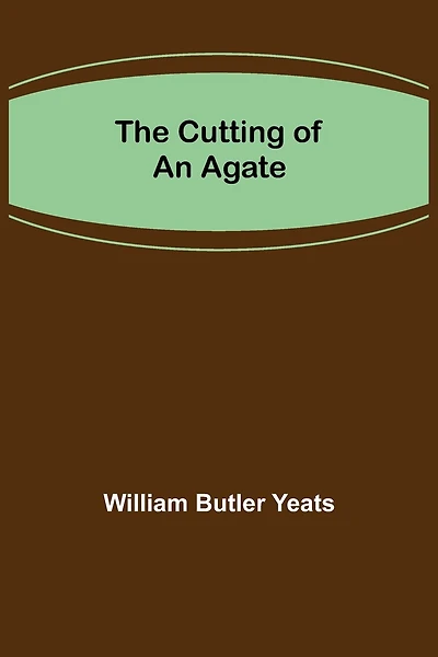 The Cutting of an Agate