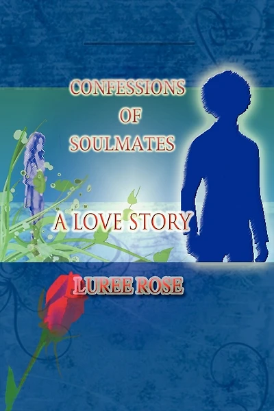 Confessions Of Soulmates