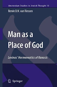 Man as a Place of God: Levinas' Hermeneutics Kenosis