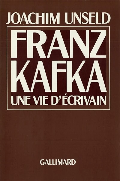 Franz Kafka, une vie d'écrivain : histoire de ses publications: histoire de ses publications