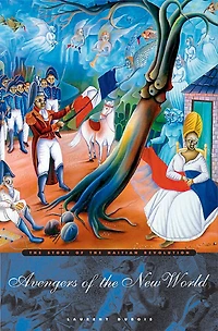 Avengers of the New World: Story Haitian Revolution