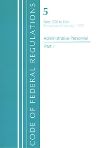 Code of Federal Regulations, Title 05 Administrative Personnel 1200-End, Revised as January 1, 2021: Part 2