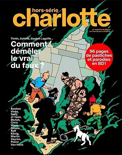 Charlotte mensuel : hors-série. Tintin, Astérix, Gaston Lagaffe... : comment démêler le vrai du faux ?