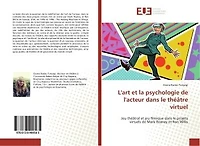 L' art et la psychologie de l'acteur dans le théâtre virtuel