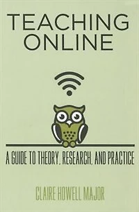 Teaching Online: A Guide To Theory, Research, And Practice