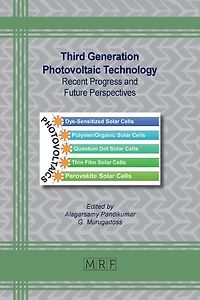 Third Generation Photovoltaic Technology: Recent Progress and Future Perspectives