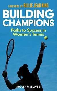 Building Champions: Paths to Success Women's Tennis