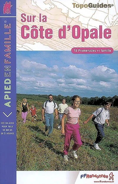 18 balades sur la Côte d'Opale