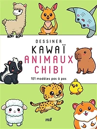 Animaux chibi: 101 modèles pas à pas