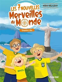Enquête à Rio: Les 7 nouvelles merveilles du monde - Tome 3