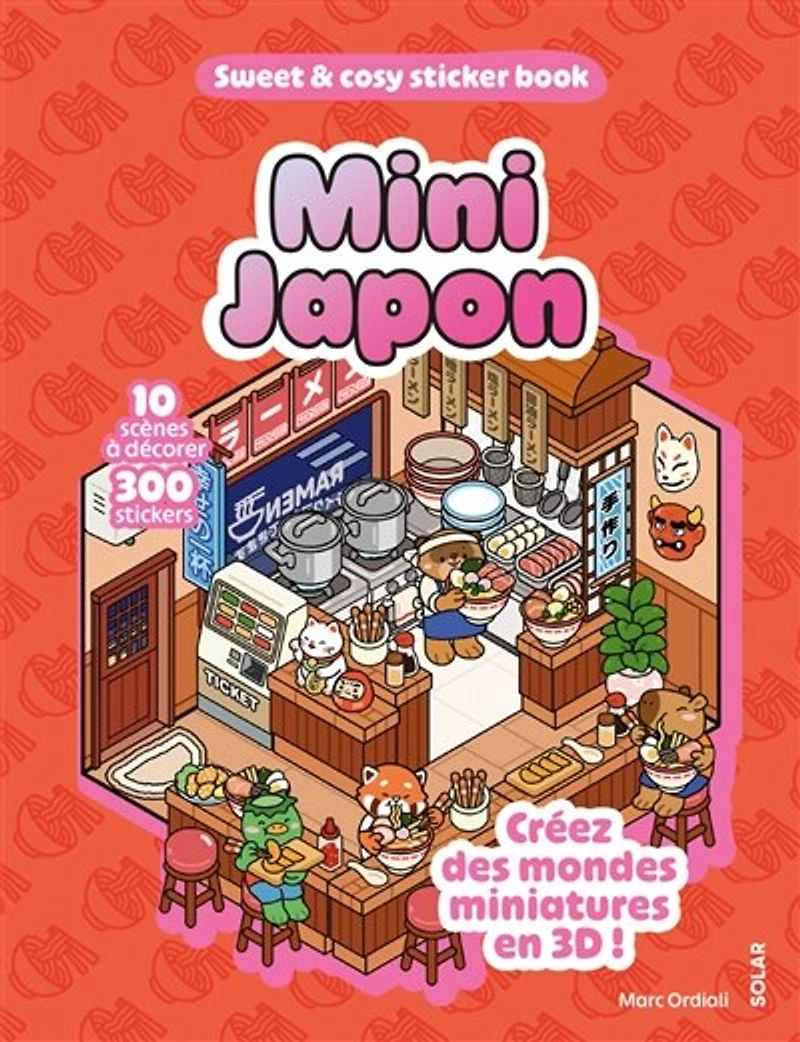 Mini Japon: 10 scènes à décorer, 300 stickers