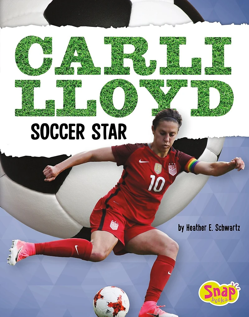 Carli Lloyd: Soccer Star