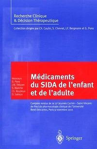Les Medicaments Du Sida de L'Enfant Et de L'Adulte