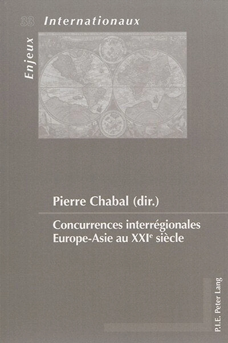 Concurrences interrégionales Europe-Asie au XXIe siècle