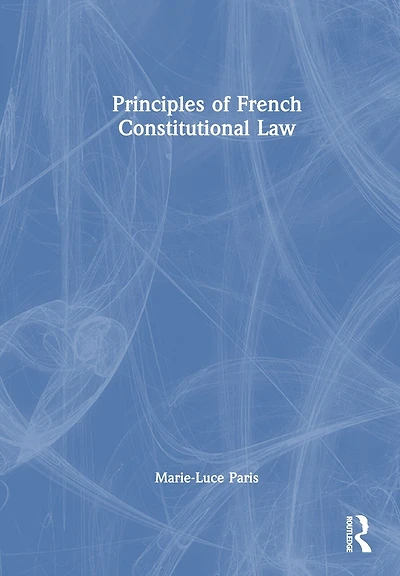 Principles Of French Constitutional Law