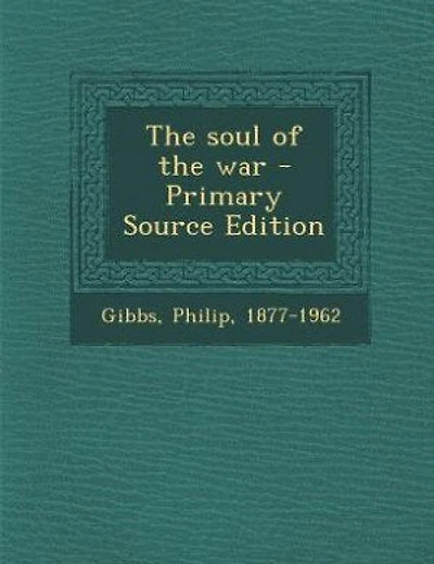 The soul of the war - Primary Source Edition