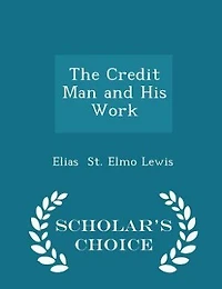 The Credit Man and His Work