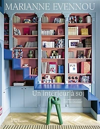 Marianne Evennou: un intérieur à soi