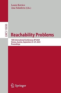 Reachability Problems: 18th International Conference, RP 2024, Vienna, Austria, September 25-27, Proceedings