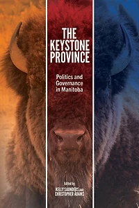 The Keystone Province: Politics and Governance Manitoba