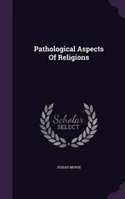 Pathological Aspects Of Religions