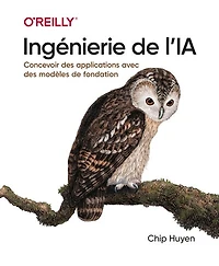 Ingénierie de l'IA: concevoir des applications avec modèles fondation