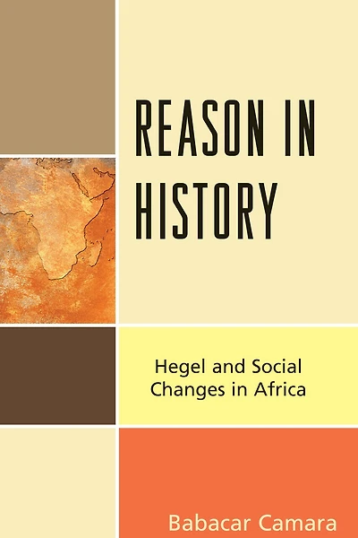 Reason in History: Hegel and Social Changes in Africa