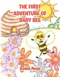 The First Adventure Of Baby Bee
