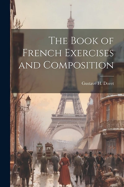 The Book of French Exercises and Composition